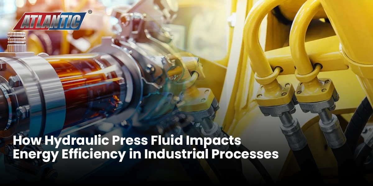 How Hydraulic Press Fluid Impacts Energy Efficiency in Industrial Processes
