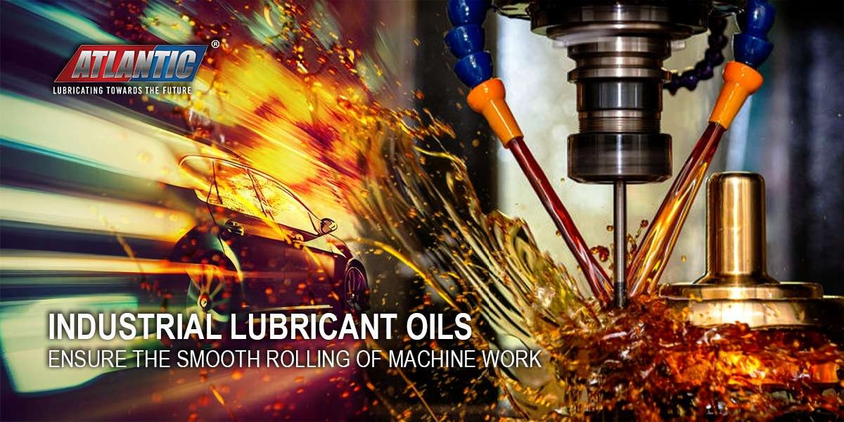 Industrial Lubricant Oils Ensure the Smooth Rolling of Machine Work