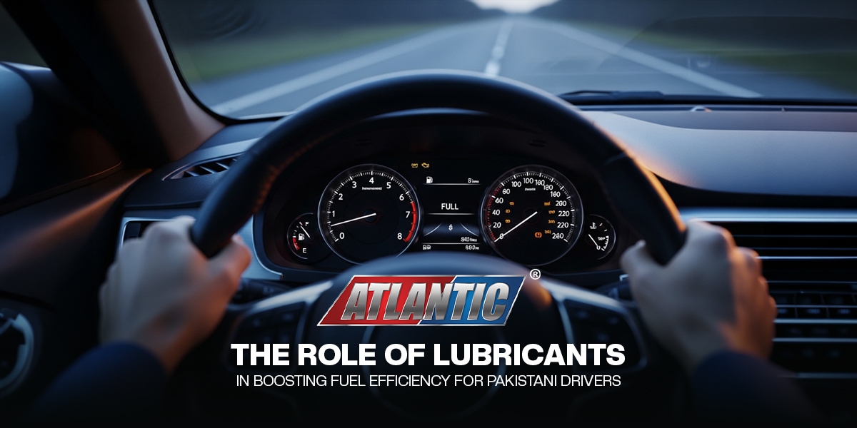The Role of Lubricants in Boosting Fuel Efficiency for Pakistani Drivers